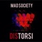 Distorsi - Mad Society lyrics