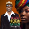 Black Woman Anthem - Single