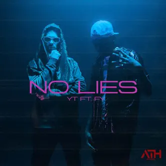 No Lies - Single by YT & FY album reviews, ratings, credits