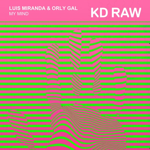My Mind - Single by Orly Gal, Luis Miranda
