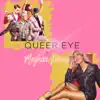 All Things (From "Queer Eye") - Single album lyrics, reviews, download
