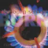The Burn Service (Live) album lyrics, reviews, download