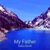 My Father - EP album lyrics, reviews, download