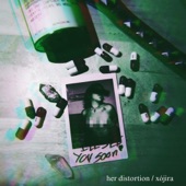 xójira - Her Distortion