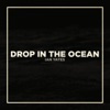Drop In the Ocean - Single