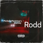 RODD - Michelle Mestriner's Journey