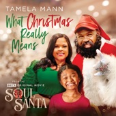 What Christmas Really Means by Tamela Mann