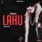 Lahu (feat. Bobby Layal) - Brownie lyrics