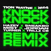 Knock Knock (Remix) [feat. HAZEY, Sneakbo, MIST, Jordan, Turner & Trillz CB] artwork