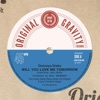 Will You Love Me Tomorrow - Single