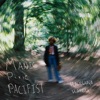 MANIC PIXIE PACIFIST - Single