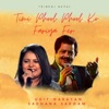 Timi Phool Phool Ko Fariya Fer - Single