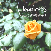 Happiness - FOUR GET ME A NOTS