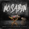 No saben (feat. Donae & Pacheko MC) - Drako47 lyrics