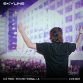 Lee Foss at Skyline LA, 2022 (DJ Mix) artwork