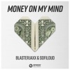 Money On My Mind - Single