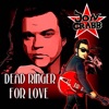 Dead Ringer For Love - Single