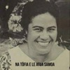 Na Tōfia e le Atua Samoa - Single