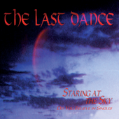 Staring at the Sky - The Last Dance