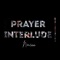 Prayer Interlude artwork