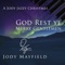 God Rest Ye Merry Gentlemen (feat. Ralph White) - Jody Mayfield lyrics