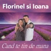 Cand te tin de mana - Single