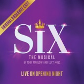 SIX: LIVE ON OPENING NIGHT (Original Broadway Cast Recording) artwork