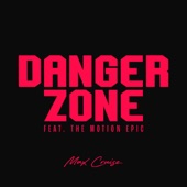 Danger Zone (feat. The Motion Epic) artwork