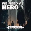 We need a Hero - Single