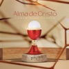 Alma de Cristo - Single