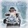 Feliz Navidad Mi Amorcito - Single