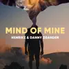Mind Of Mine - Single album lyrics, reviews, download