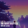 The Night In Kyoto - Single