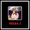 Selda 2 album lyrics, reviews, download