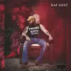 Rap Shxt - Single album lyrics, reviews, download