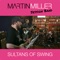 Sultans of Swing (feat. Josh Smith) - Martin Miller lyrics