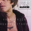 Fronterizo + Rehabilitado - Single