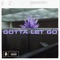 Gotta Let Go artwork