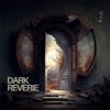 Dark Reverie - Single