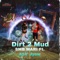 Dirt 2 Mud (feat. 414' Jyow) - SMB MARI lyrics