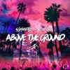 Above the Ground - Single