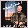 Zonder Een Woord - Single