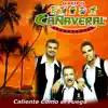 Caliente Como el Fuego - Single album lyrics, reviews, download