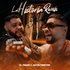 La Historia (Remix) - Single