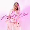 Nobody Else - Single