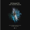 Dynamite (Dr Phunk Remix) - Single