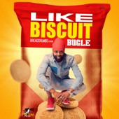 Bugle - Like Biscuit