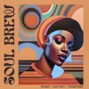 Soul Brew - Single