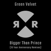 Green Velvet - Bigger than Prince (Classmatic 2k23 Remix)