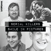 Serial Killers Smile in Pictures artwork